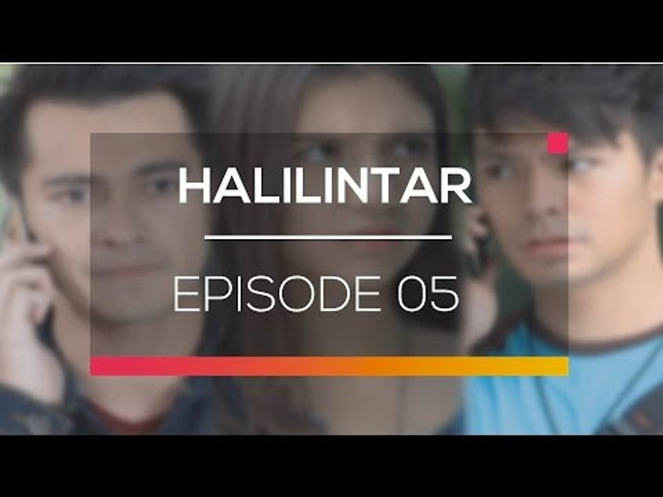 Halilintar - Episode 05