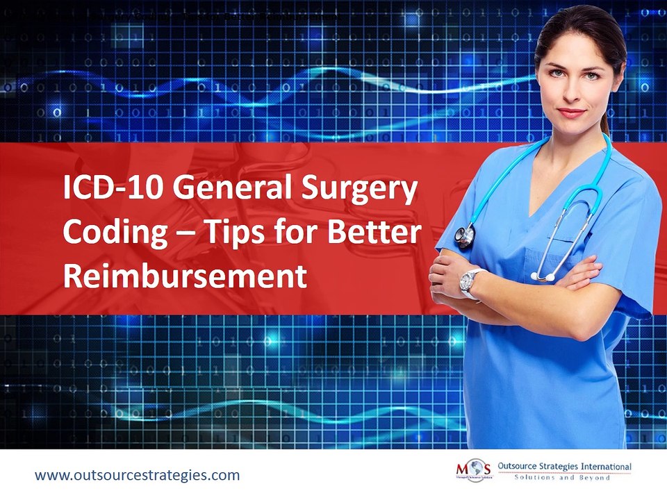 Improving Reimbursement through ICD-10 General Surgery Coding