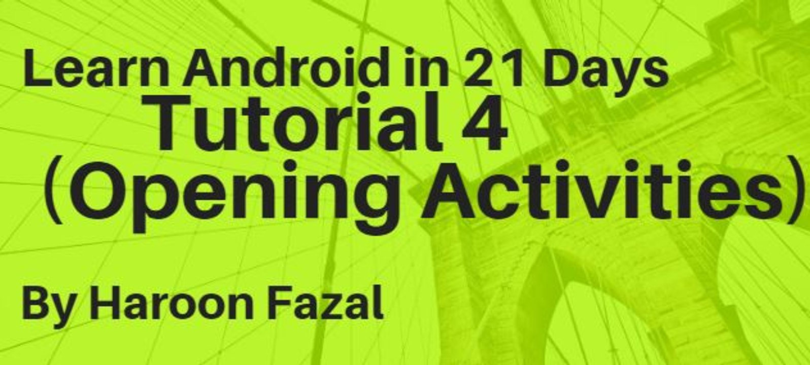 Learn Android Tutorial #4 Opening Activities in Android