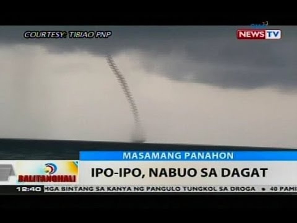 BT: Ipo-ipo, nabuo sa dagat
