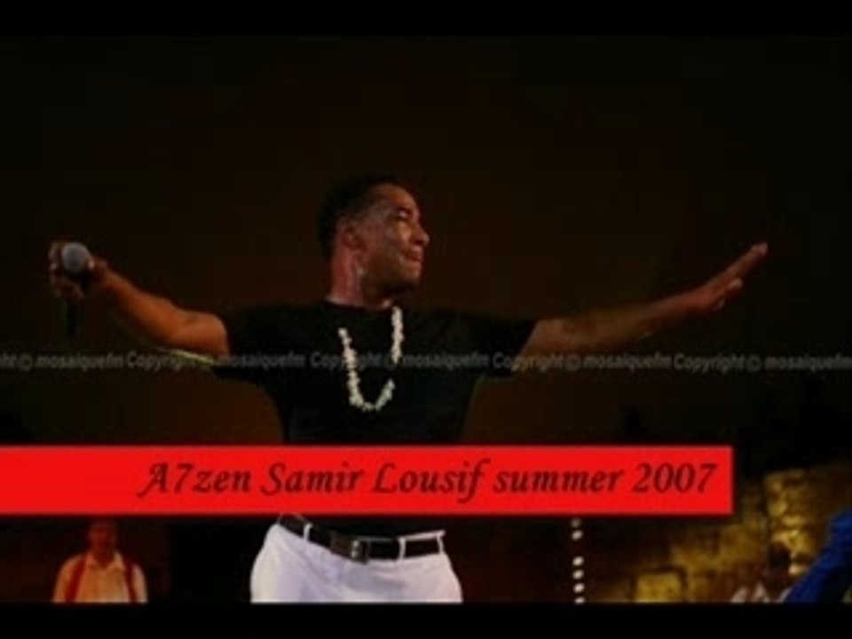 A7zen Samir Loussif Summer 2007