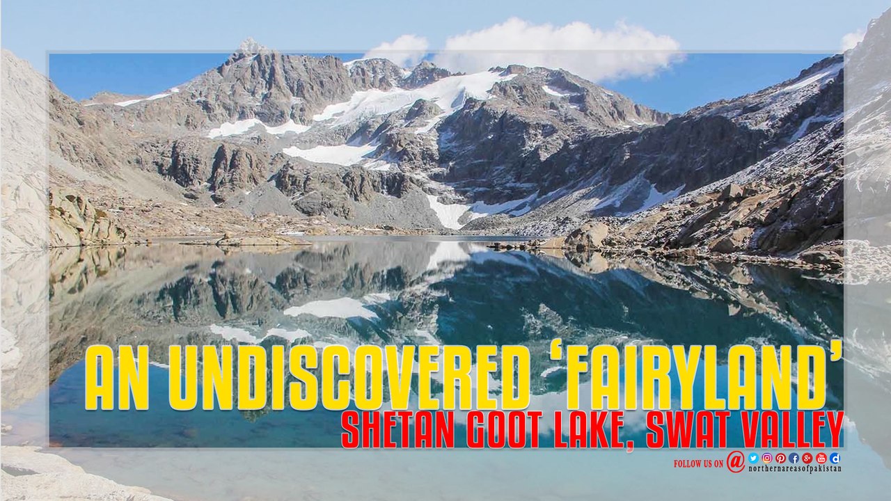 Shaitan Goot Lake Swat Valley