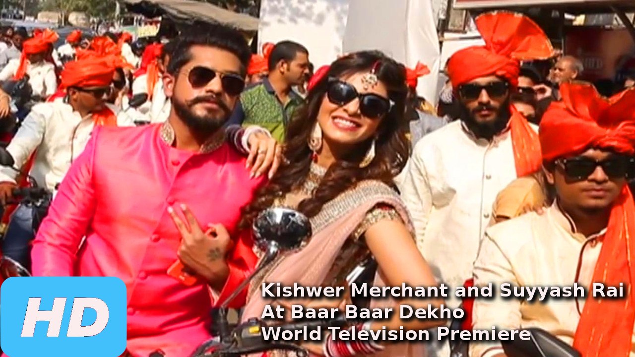 World Television Premiere of Baar Baar Dekho | Kaala Chashma | Kishwer Merchant and Suyyash Rai