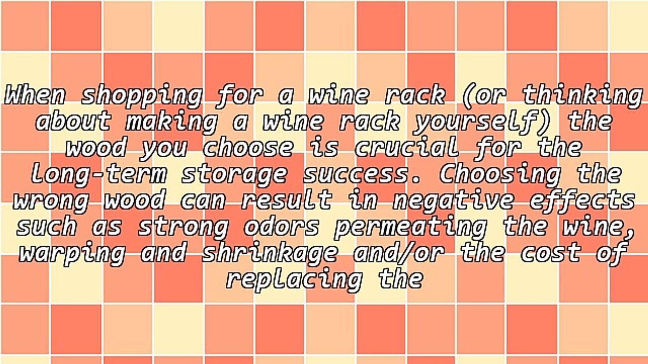 Selecting the Right Wood for a Wine Rack