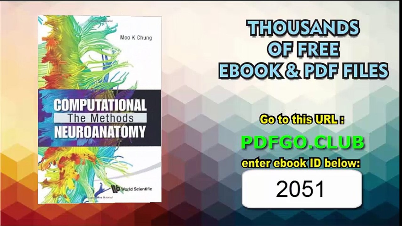 Computational Neuroanatomy The Methods