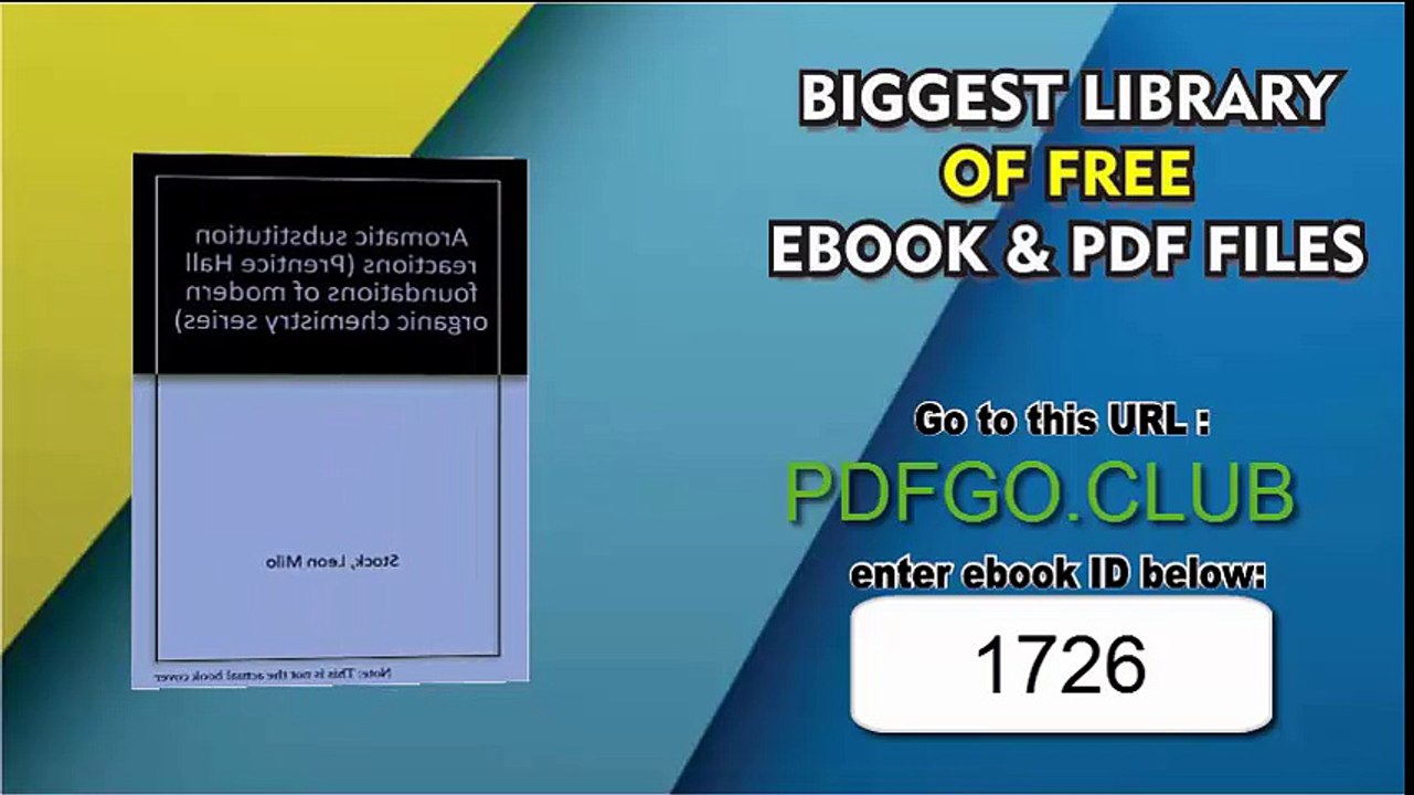 Aromatic substitution reactions (Prentice Hall foundations of modern organic chemistry series)