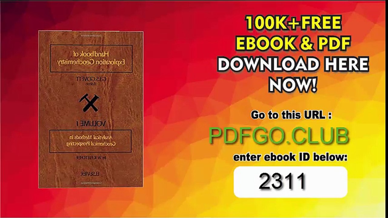 Analytical Methods in Geochemical Prospecting (Handbook of Exploration Geochemistry) (Vol.1)