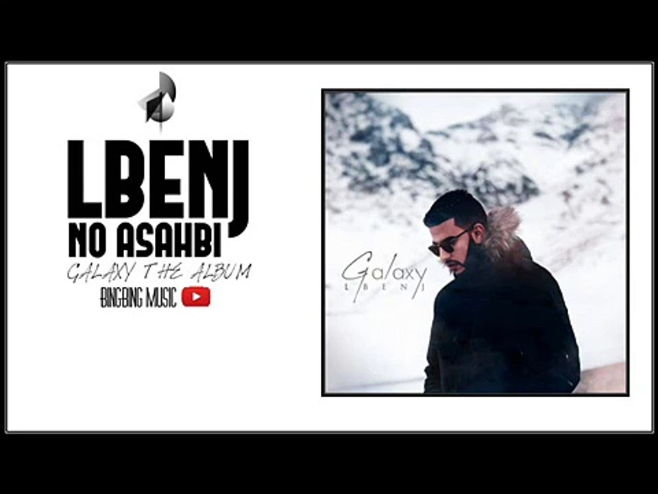 Lbenj W.f - No Asahbi - Galaxy The Album