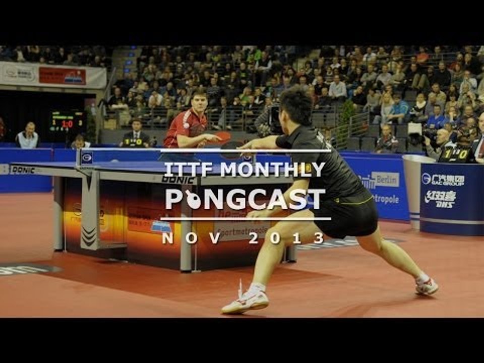ITTF Monthly Pongcast - November 2013