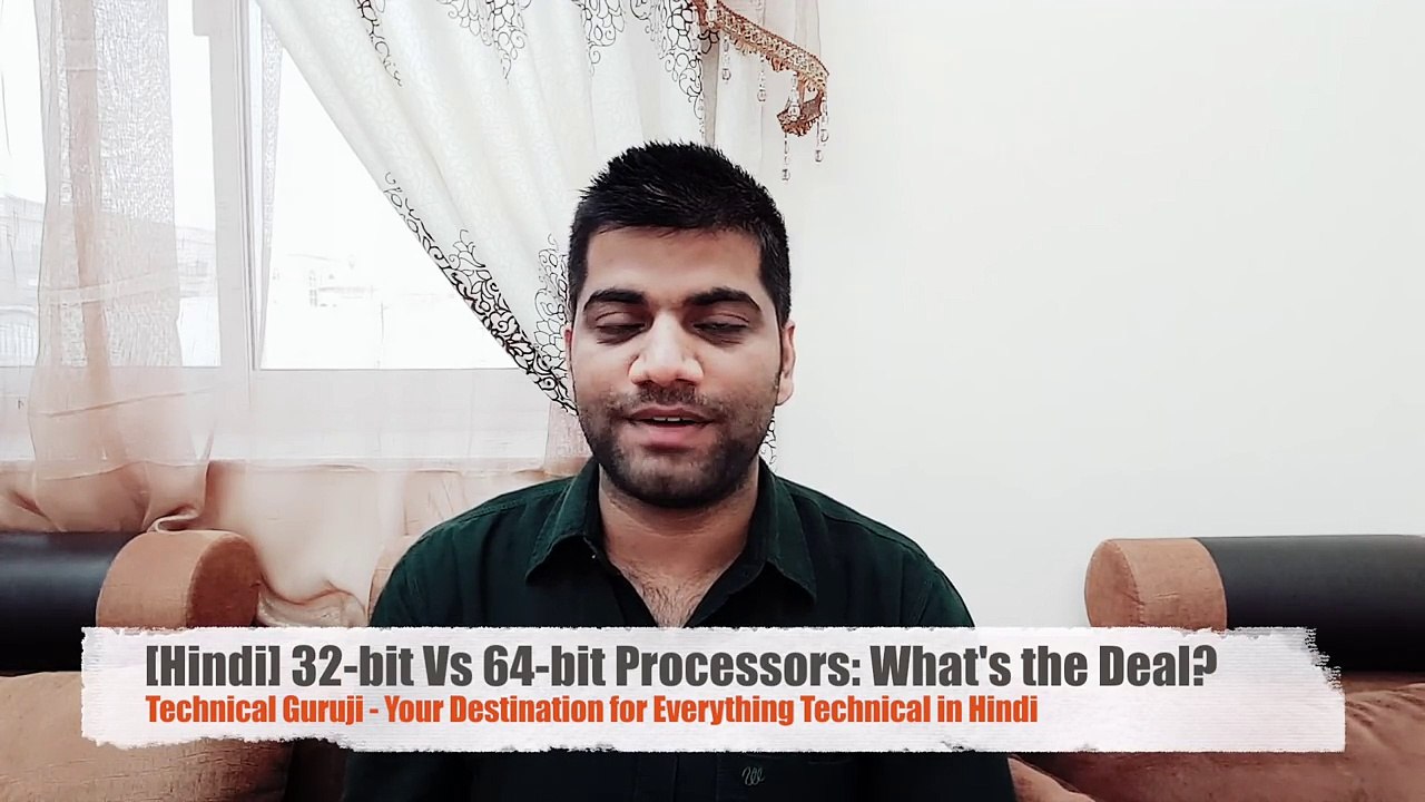 [Hindi/Urdu] 32 bit Vs 64 bit Processors: Explained in Detail