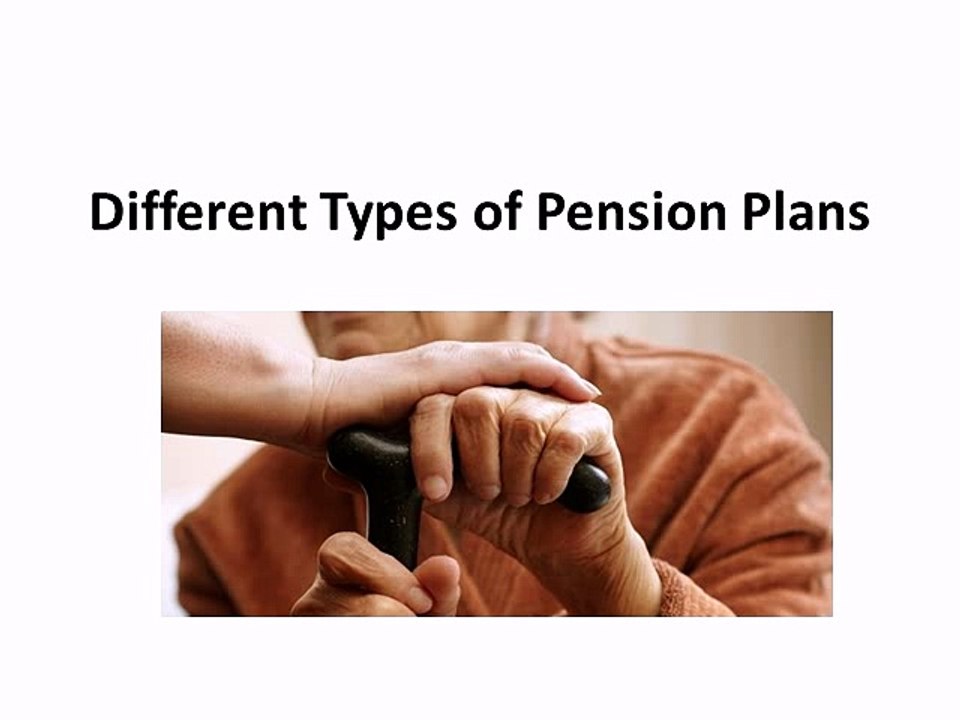 Different Types of Pension Plans