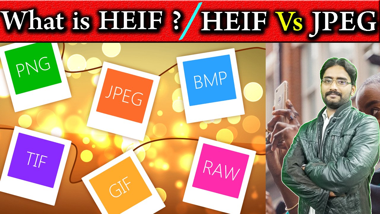 What is HEIF? | HEIF Vs JPEG | New iPhone ios11 Standard | No More Storage Problem Explained