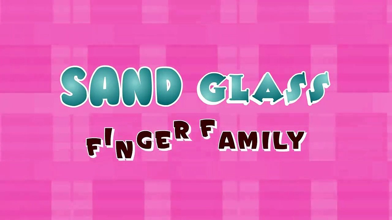 Finger Family Sandglass Family _ Finger Family