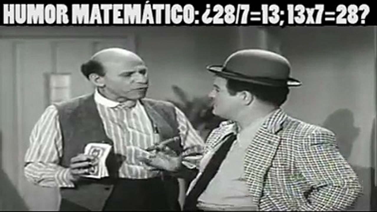 Humor matemático: 28/7 igual a 13