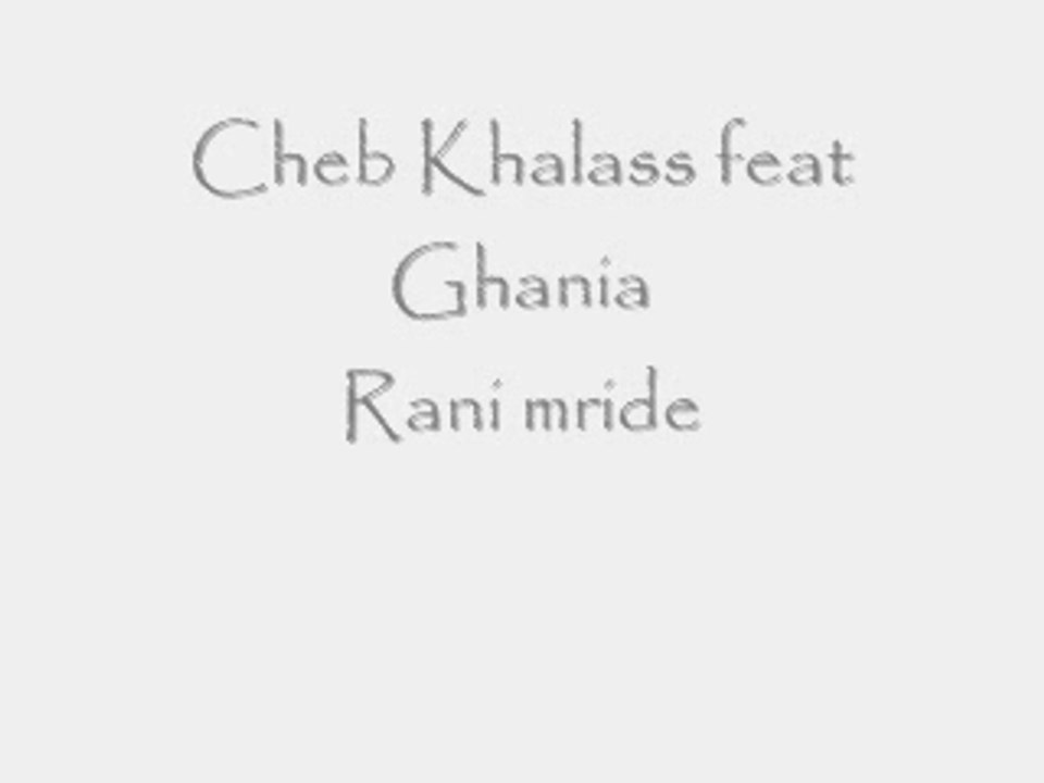 Khalass feat ghania
