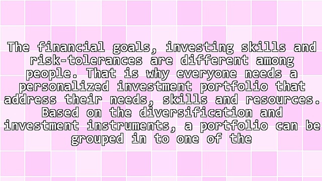 Investing Portfolio Types and Portfolio Diversification