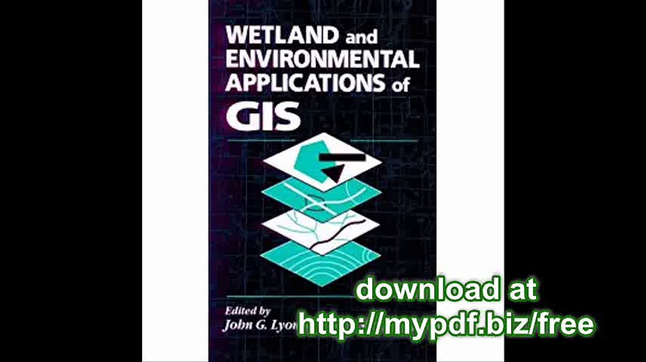 Wetland and Environmental Applications of GIS