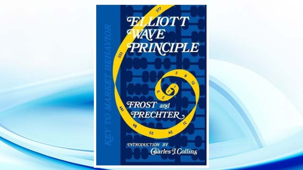 Download PDF Elliott Wave Principle: A Key to Market Behavior FREE