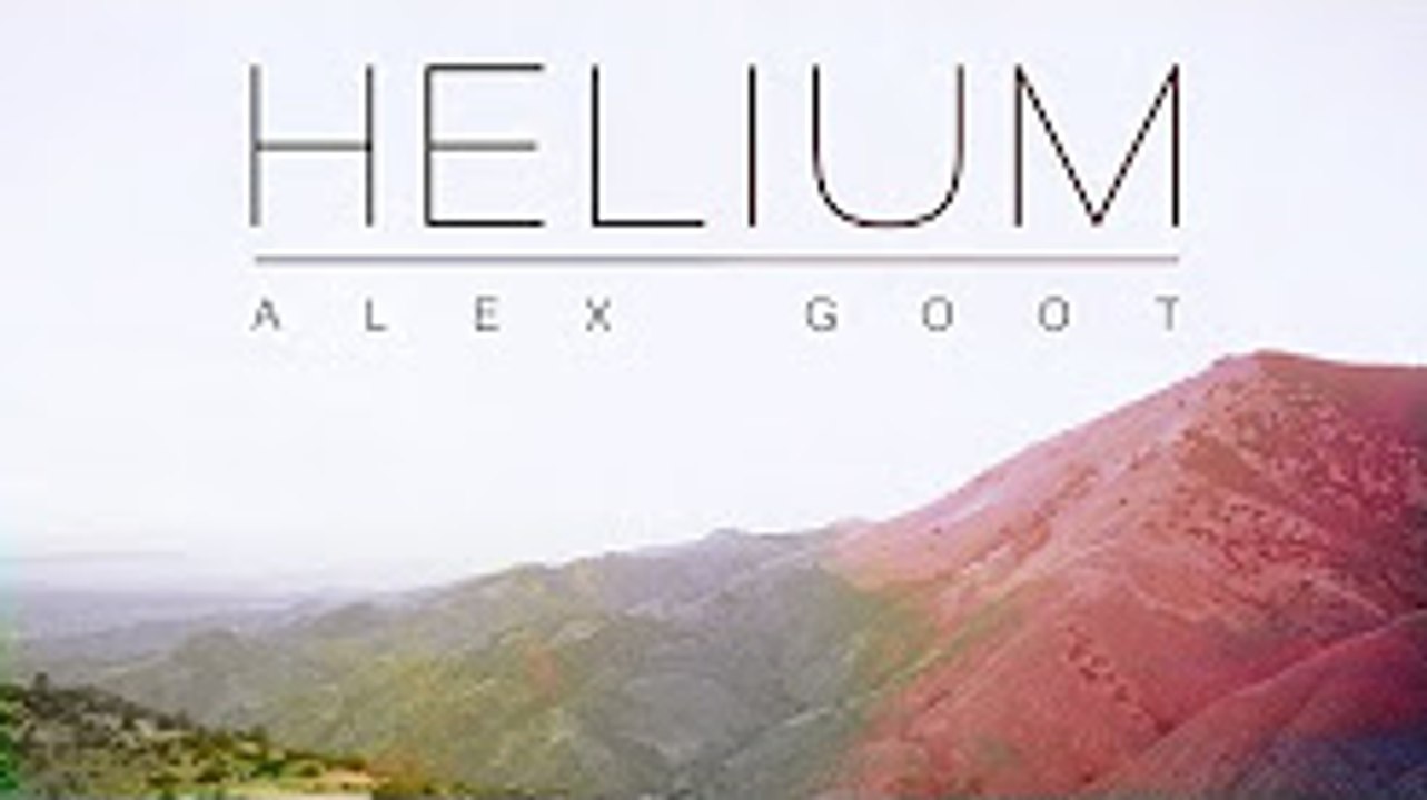 'Helium' - Alex Goot (Lyric Video)