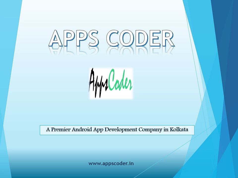 Android App Development Company based in Kolkata – AppsCoder