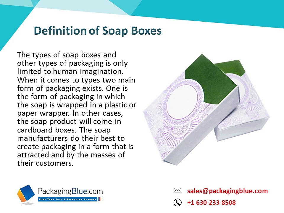 Characteristics of Soap Boxes