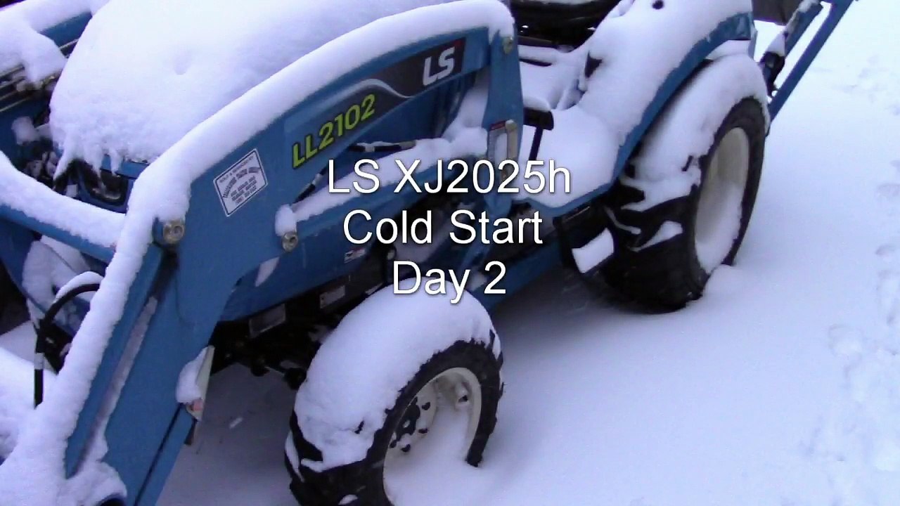 LS XJ2025 Tractor - Colder Start the next day