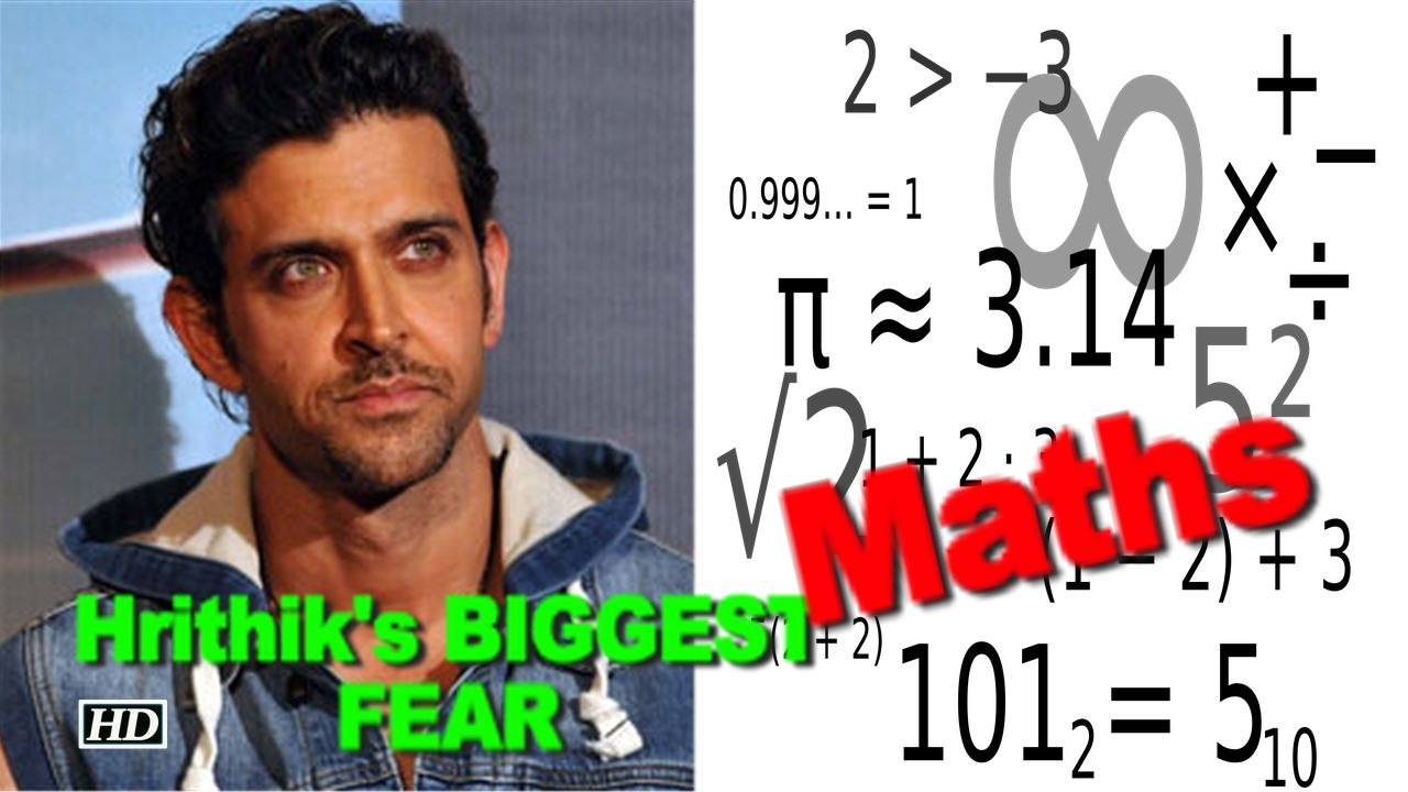 Maths my most feared subject: Hrithik