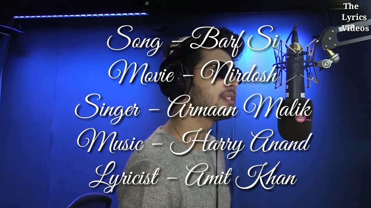 Barf si  Armaan malik  Full song Lyrics  The Lyrics Videos