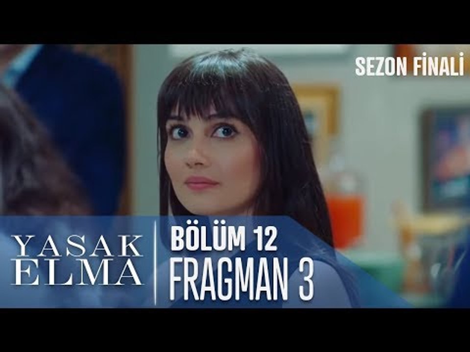 Yasak Elma 12. Bölüm 3.Fragmanı (Sezon Finali)