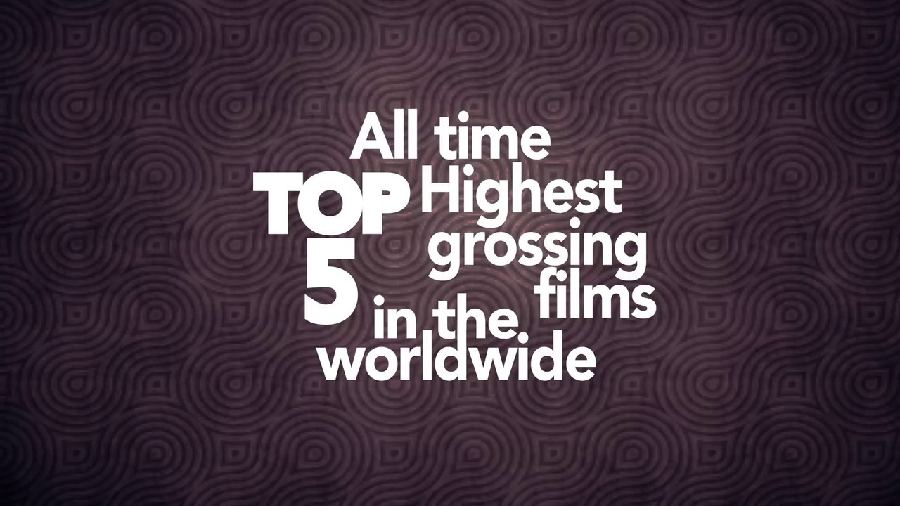 All time Highest grossing films in the worldwide
