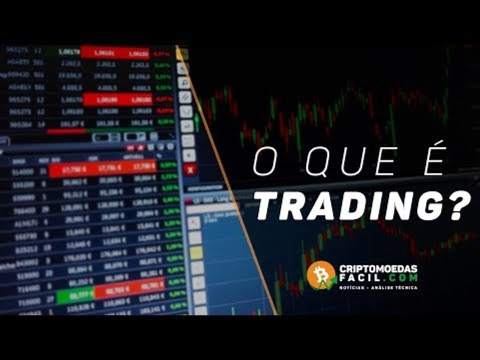 O que é trading?