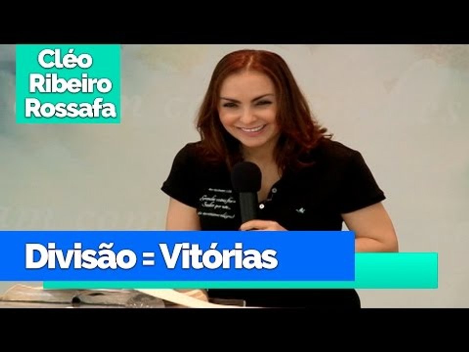 Divisão = Vitórias - Bispa Cléo