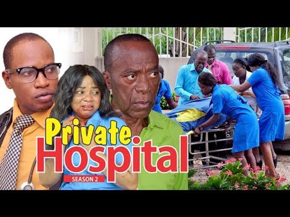 PRIVATE HOSPITAL 2 -  LATEST NIGERIAN NOLLYWOOD MOVIES || TRENDING NIGERIAN MOVIES