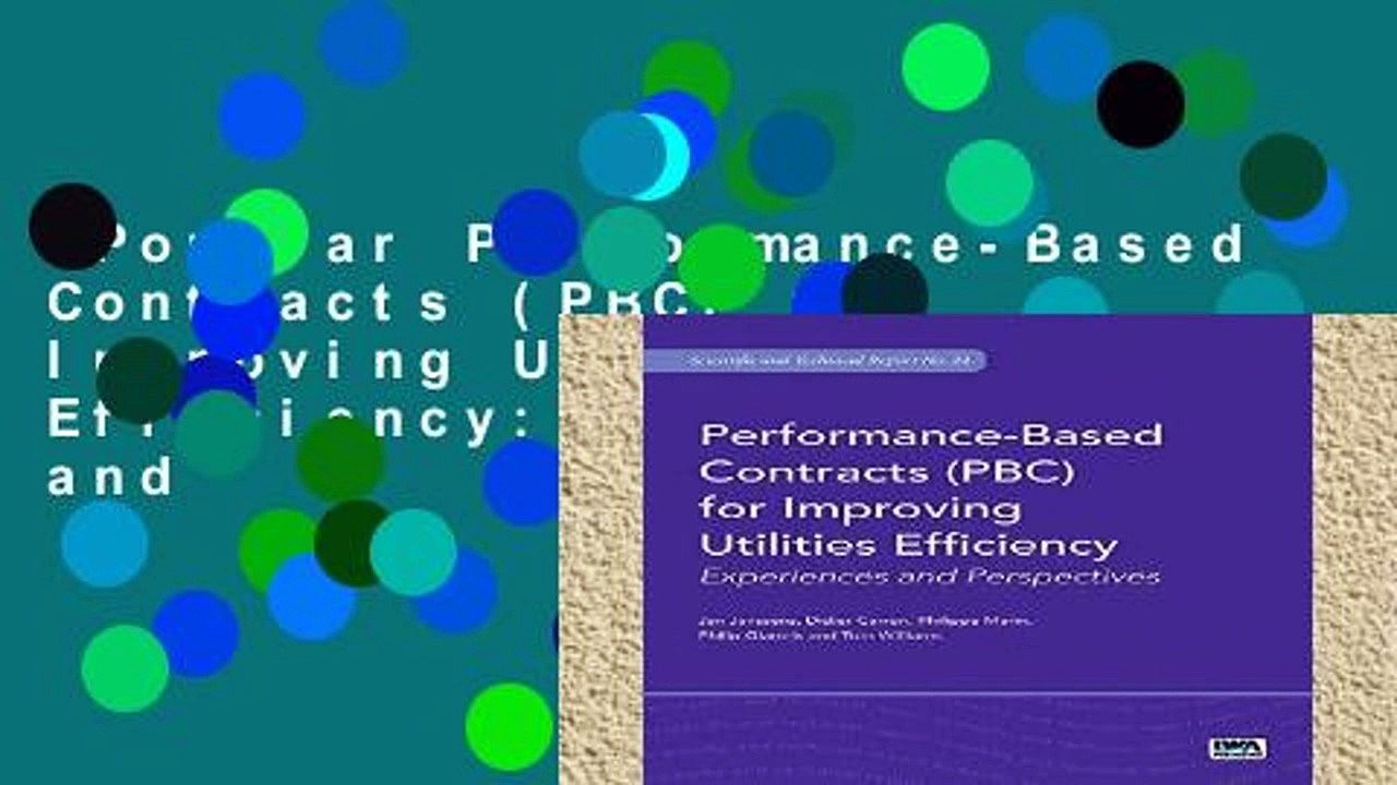 Popular Performance-Based Contracts (PBC) for Improving Utilities Efficiency: Experiences and
