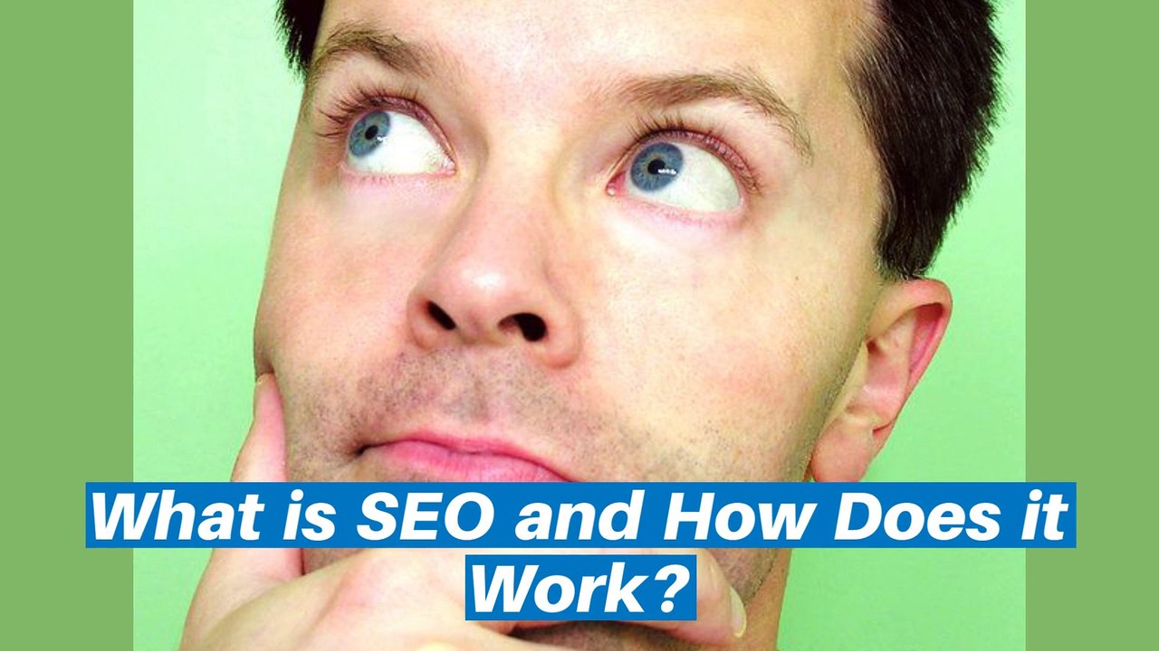 What is SEO and How Does it Work?