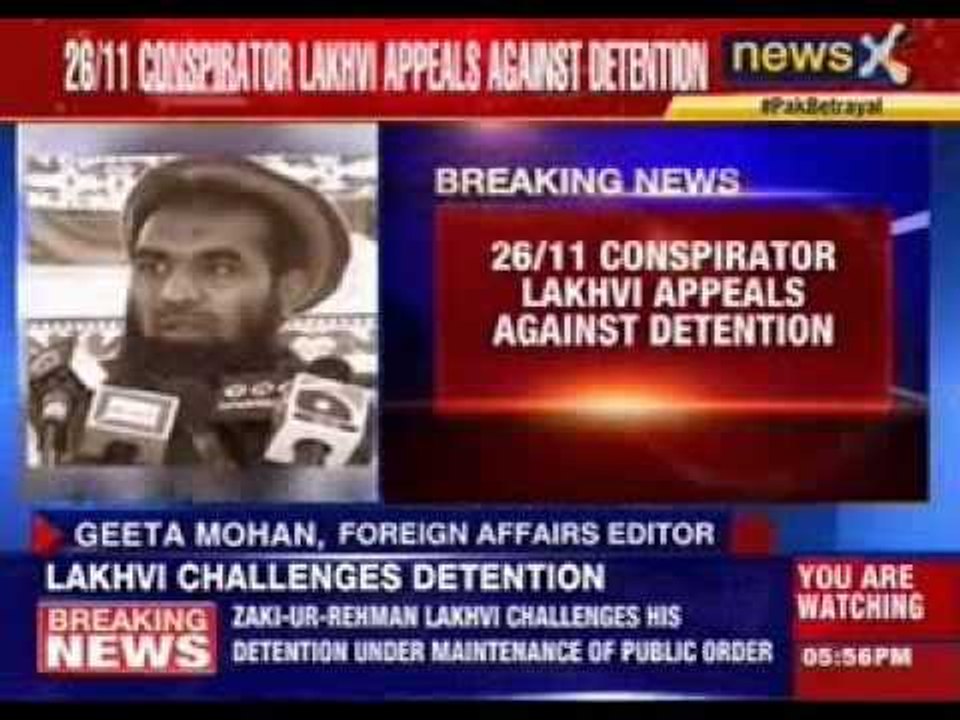 26/11 conspirator Lakhvi appeals against detention