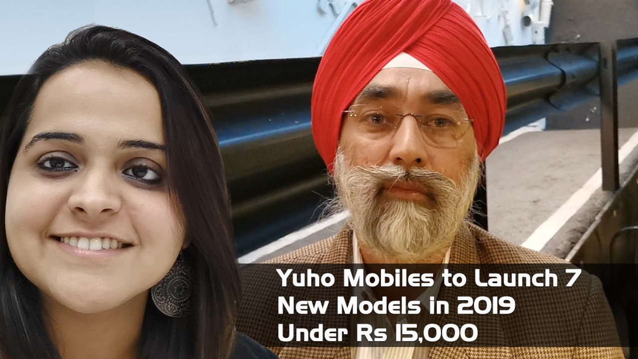 Yuho Mobiles to launch 7 new models in 2019 under Rs 15,000