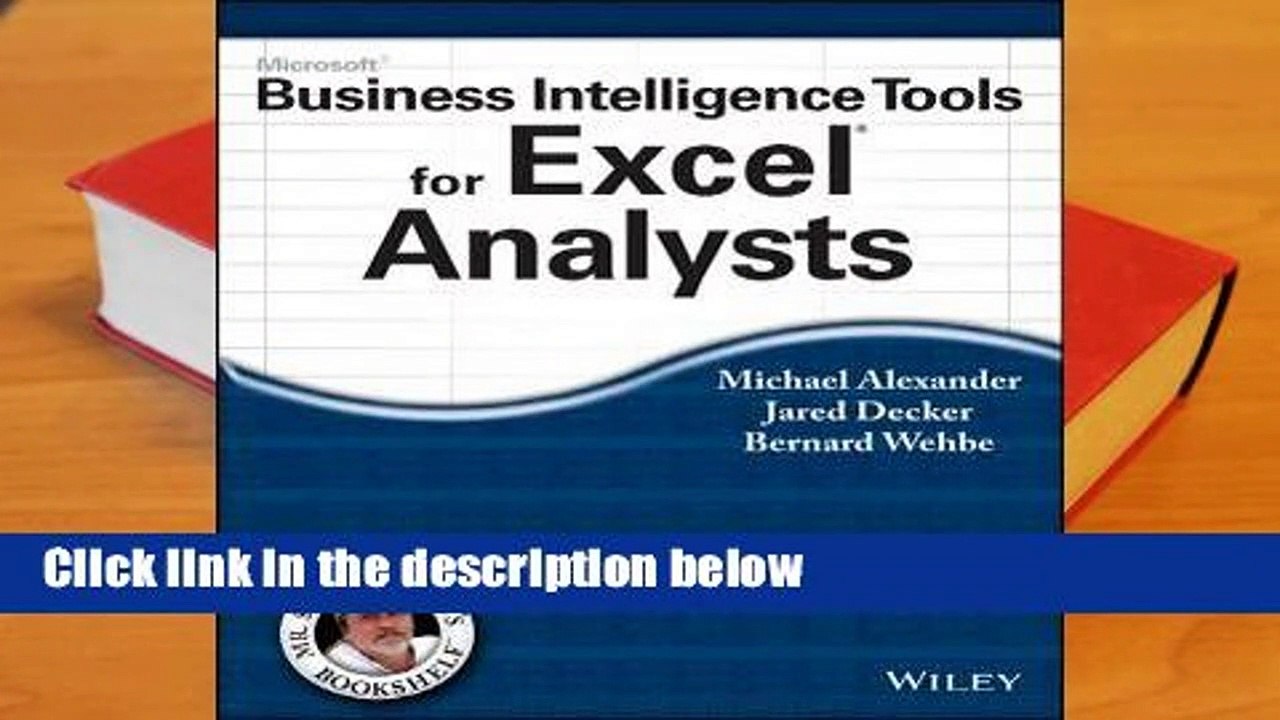 Microsoft Business Intelligence Tools for Excel Analysts  For Kindle