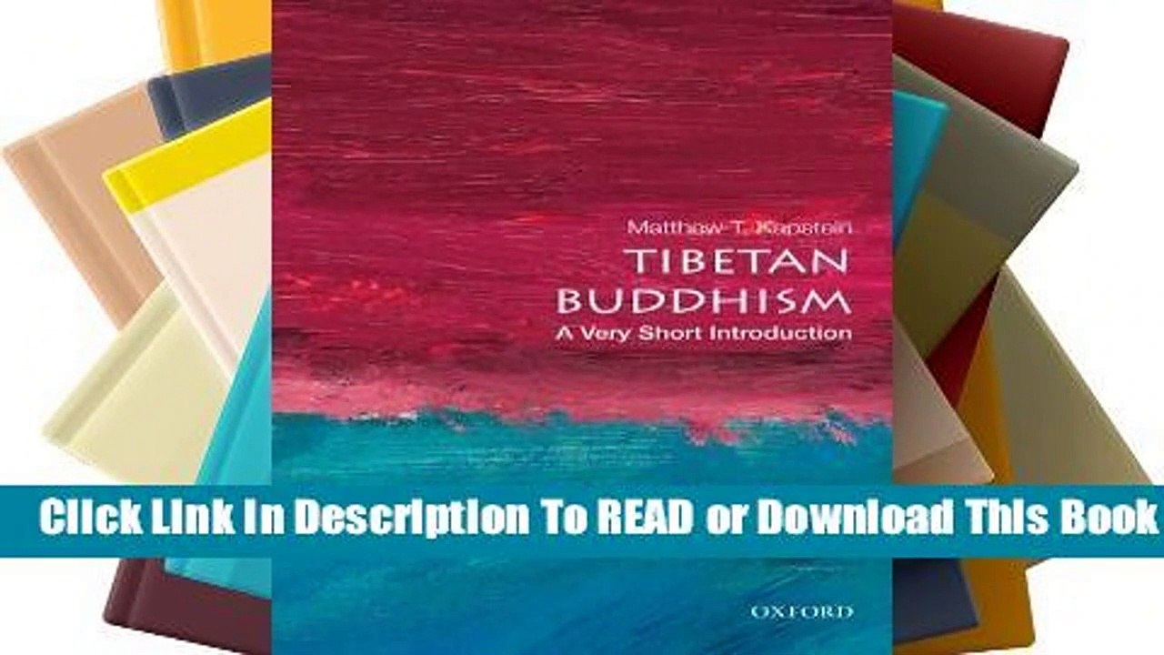 Full E-book Tibetan Buddhism: A Very Short Introduction  For Kindle