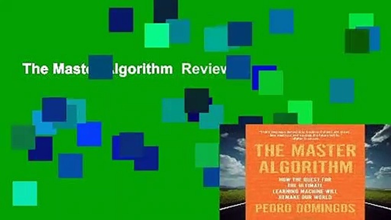 The Master Algorithm  Review