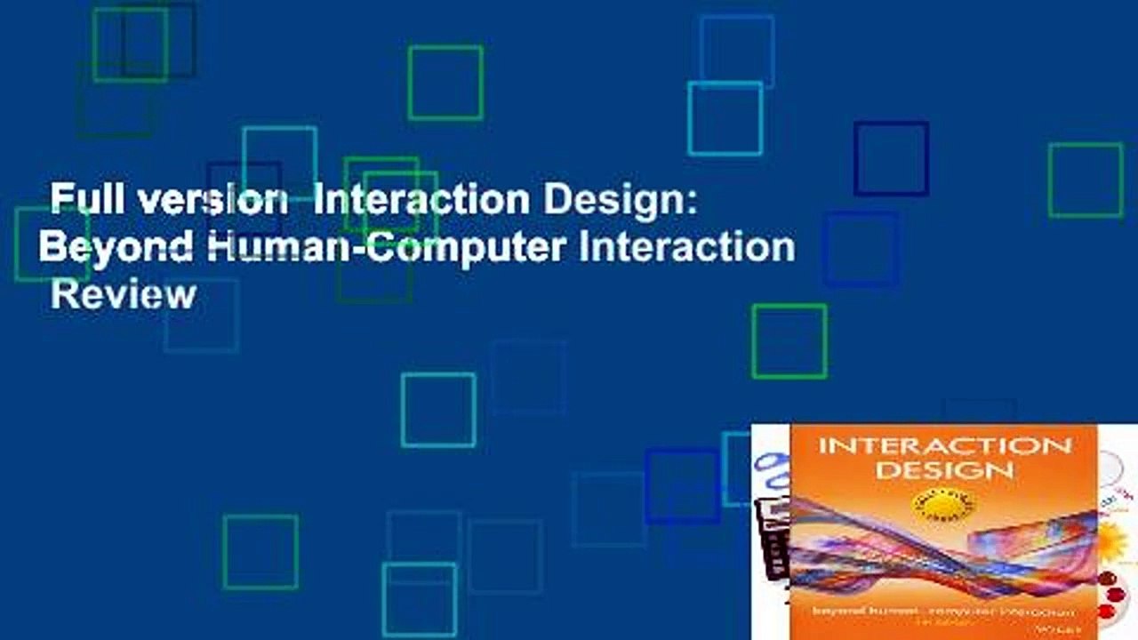 Full version  Interaction Design: Beyond Human-Computer Interaction  Review