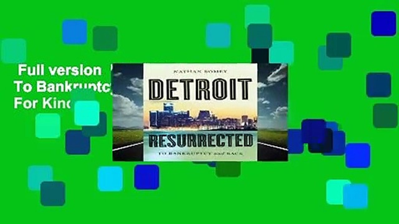 Full version  Detroit Resurrected: To Bankruptcy and Back  For Kindle