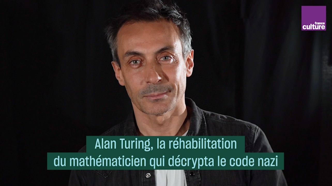 Alan Turing, la réhabilitation du mathématicien qui décrypta le code nazi