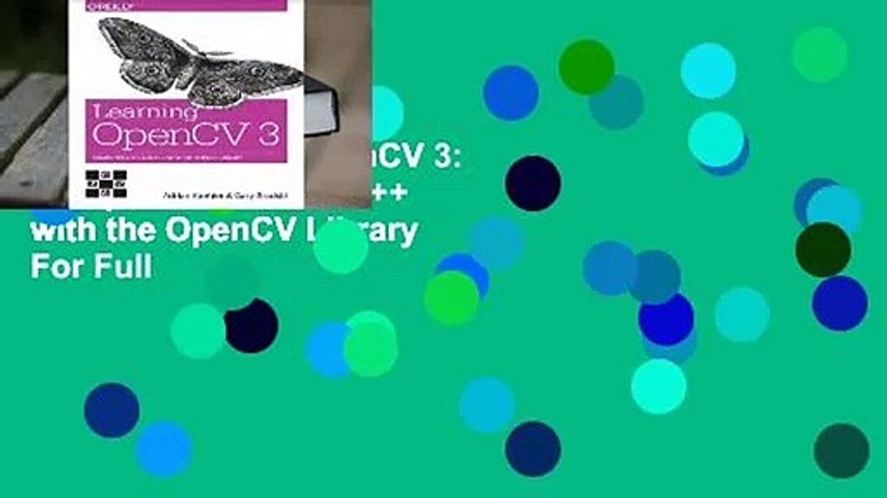 [Read] Learning OpenCV 3: Computer Vision in C++ with the OpenCV Library  For Full