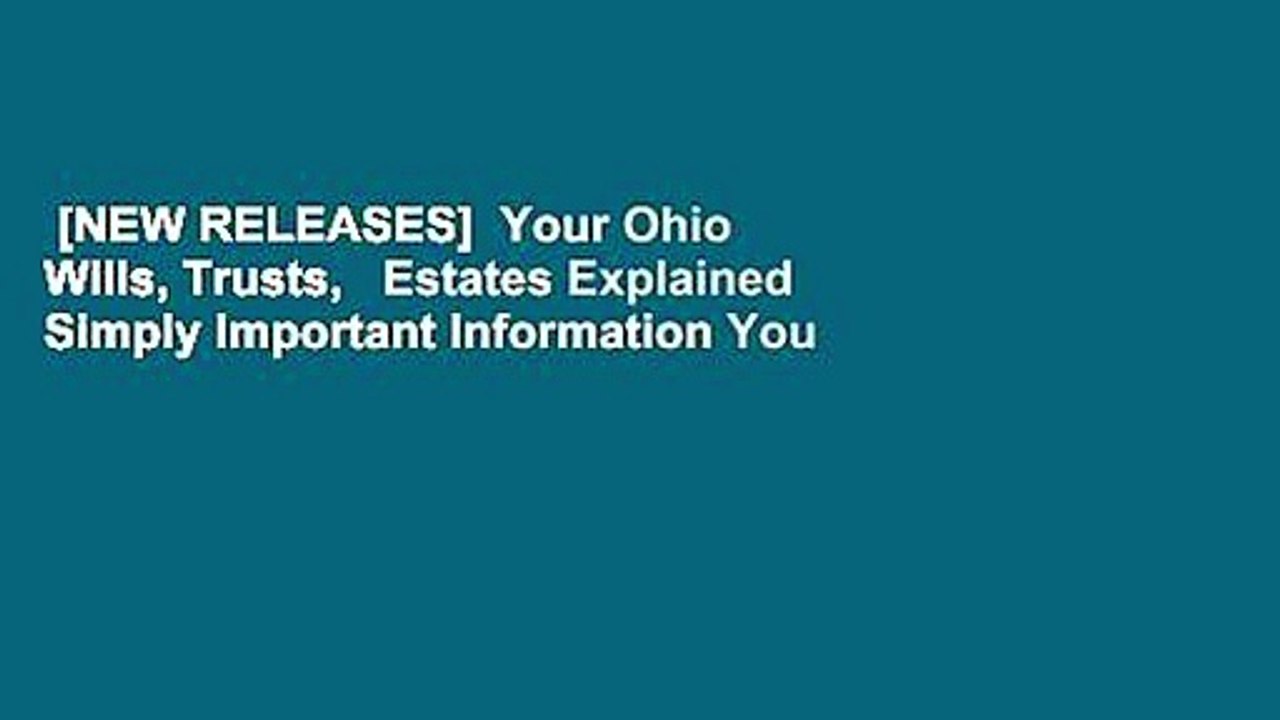 [NEW RELEASES]  Your Ohio Wills, Trusts,   Estates Explained Simply Important Information You