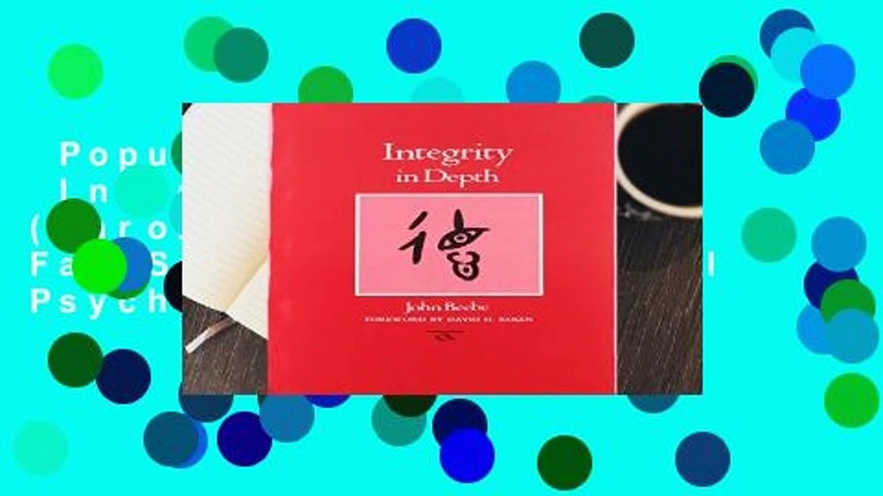 Popular to Favorit  Integrity in Depth (Carolyn and Ernest Fay Series in Analytical Psychology)