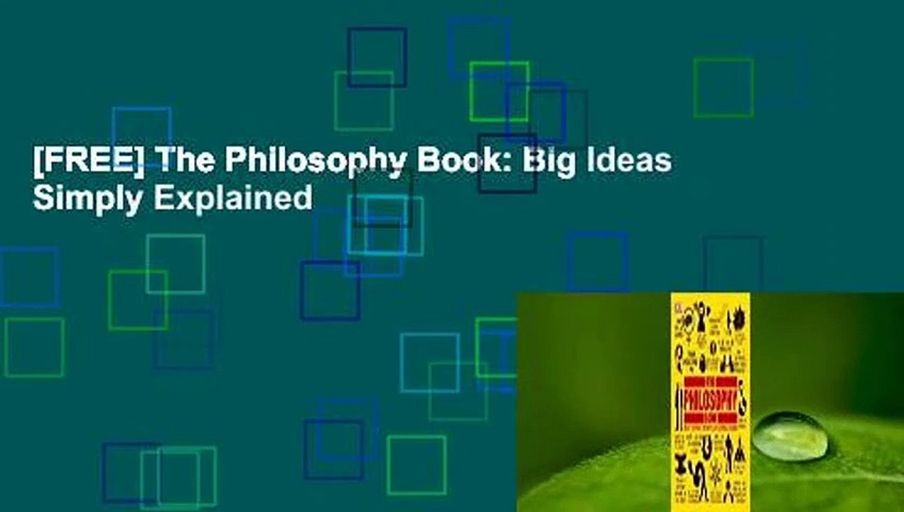 [FREE] The Philosophy Book: Big Ideas Simply Explained