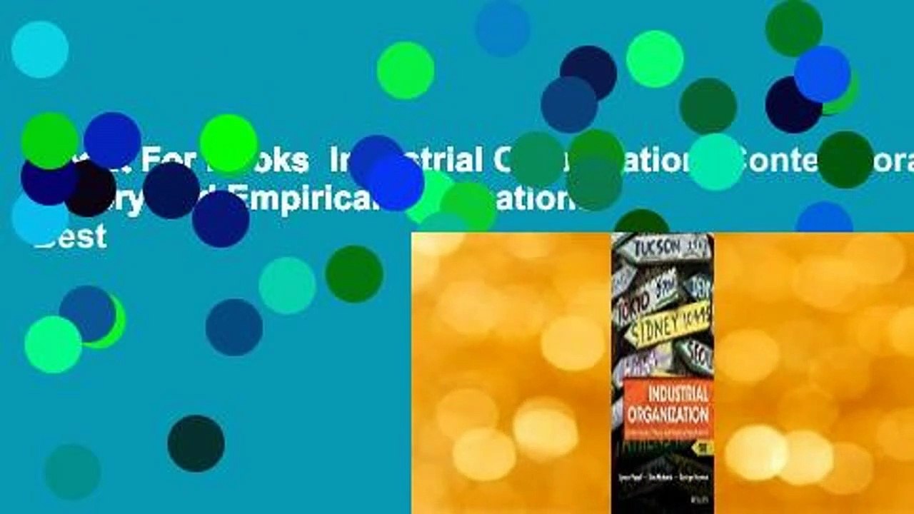 About For Books  Industrial Organization: Contemporary Theory and Empirical Applications  Best