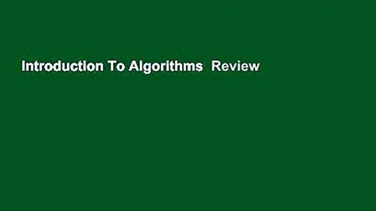 Introduction To Algorithms  Review