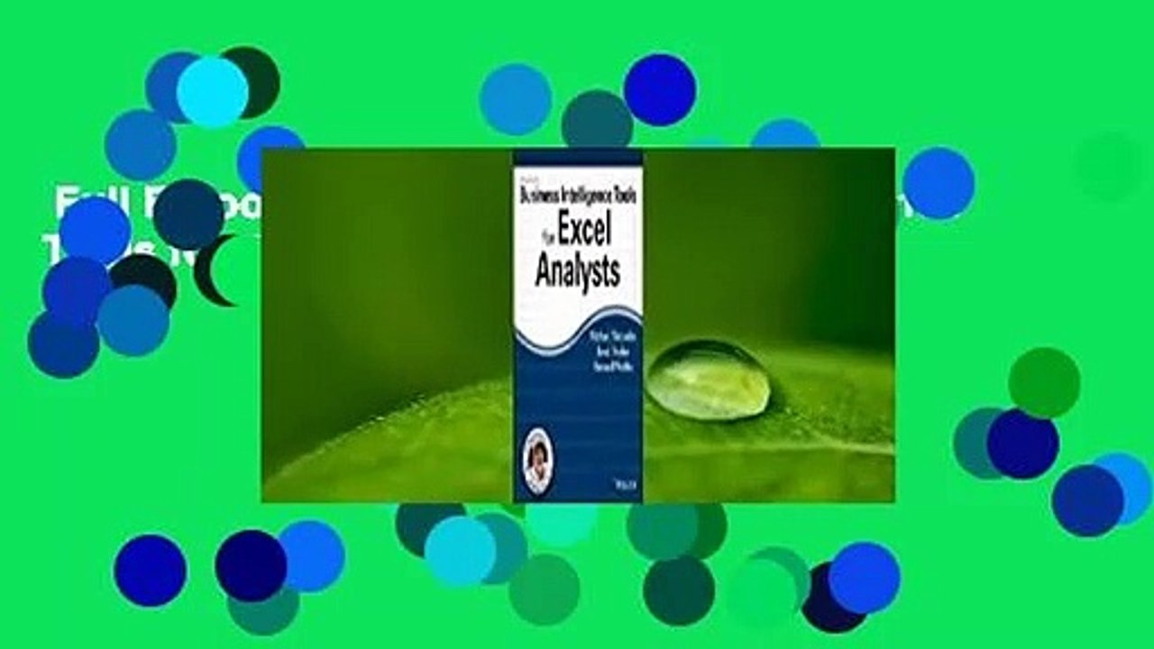 Full E-book  Microsoft Business Intelligence Tools for Excel Analysts Complete